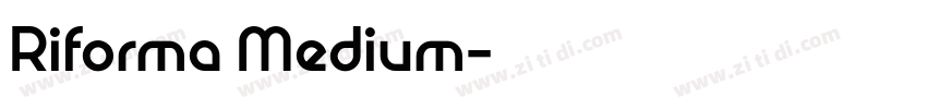 Riforma Medium字体转换